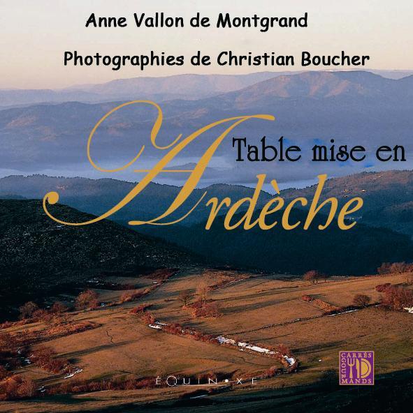 Livre 'Table mise en Ardèche' Livre 'Table mise en Ardèche'